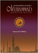 download The Prophet of Mercy Muhammad Scenes From His Life book
