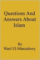 Questions And Answers About Islam