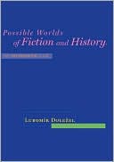 Possible Worlds of Fiction and History: The Postmodern Stage