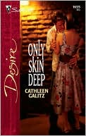 Only Skin Deep