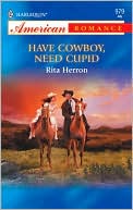 Have Cowboy, Need Cupid