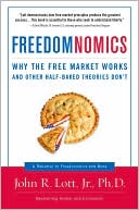 Freedomnomics by John R. Lott Jr.: NOOK Book Cover