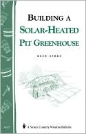 download Building a Solar-Heated Pit Greenhouse book