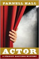 Actor (Stanley Hastings Series #8) by Parnell Hall: NOOK Book Cover