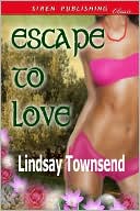 Escape To Love