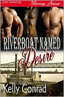 Riverboat Named Desire
