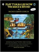 Play Timbales Now: The Basics & Beyond (Spanish, English Language Edition), Book & 2 CDs