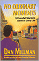 No Ordinary Moments