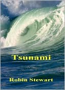 Tsunami by Robin Stewart: NOOK Book Cover