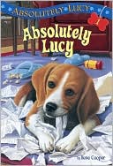 Absolutely Lucy (Absolutely Lucy Series #1)
