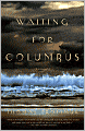 Waiting for Columbus