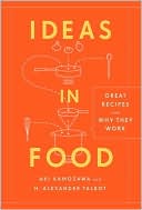 Ideas in Food: Great Recipes and Why They Work
