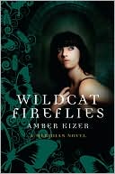 Wildcat Fireflies (Meridian Series #2)
