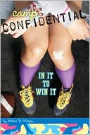 In It to Win It (Camp Confidential Series #25)