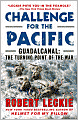 Challenge for the Pacific: Guadalcanal: The Turning Point of the War