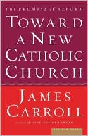 Toward A New Catholic Church