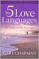 The Five Love Languages: The Secret to Love That Lasts