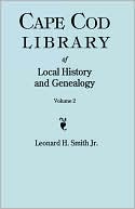 Cape Cod Library Of Local History And Genealogy. A Facsimile Edition Of 108 Pamphlets Published In The Early 20th Century. Volume 2