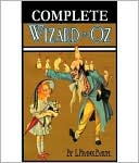 Complete Wizard of Oz (15 books) by L. Frank Baum: NOOK Book Cover