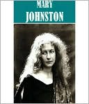 The Essential Mary Johnston Collection (9 books)