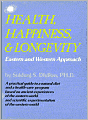 Health, Happiness, & Longevity: Eastern and Western Approach