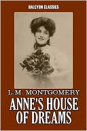 Anne's House of Dreams by L. M. Montgomery [Anne of Green Gables #4]