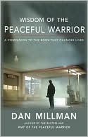 Wisdom of the Peaceful Warrior