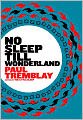No Sleep till Wonderland