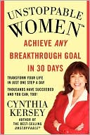 Unstoppable Women: Achieve Any Breakthrough Goal in 30 Days