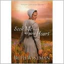 Seek Me with All Your Heart (Land of Canaan Series #1)