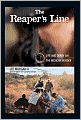 The Reaper's Line : Life And Death on the Mexican Border