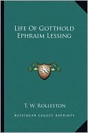 Life Of Gotthold Ephraim Lessing