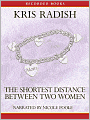 The Shortest Distance Between Two Women