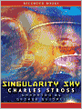 Singularity Sky: Singularity Sky Series, Book 1