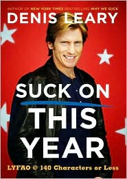 Suck on This Year: LYFAO @ 140 Characters or Less