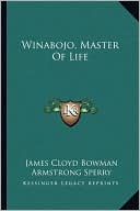 Winabojo, Master Of Life