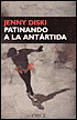 Patinando a la Antartida