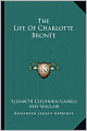 The Life of Charlotte Brontë