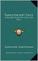 Tanglewood Tales