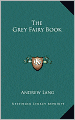 The Grey Fairy Book