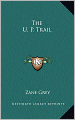 The U. P. Trail