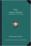 The Iron Hand: A Story Of The Times