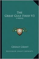 The Great Gulf Fixed V3: A Novel