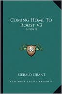 Coming Home To Roost V3: A Novel