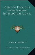 Gems of Thought from Leading Intellectual Lights