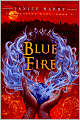 Blue Fire (Healing Wars Series #2)