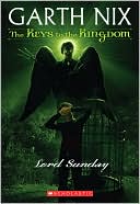 Lord Sunday (Keys to the Kingdom Series #7)