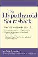 The Hypothyroid Sourcebook