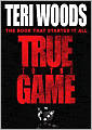 True to the Game