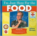 I'm Just Here for the Food: The Director's Cut (Version 2.0)